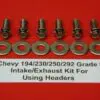 Chevy 194-292 Grd 8 Stainless Aftermarket Header/Intake Bolts